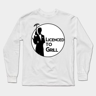 Licendced to grill Long Sleeve T-Shirt